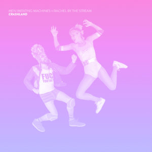 Crashland [RBTS vs Men Imitating Machines]